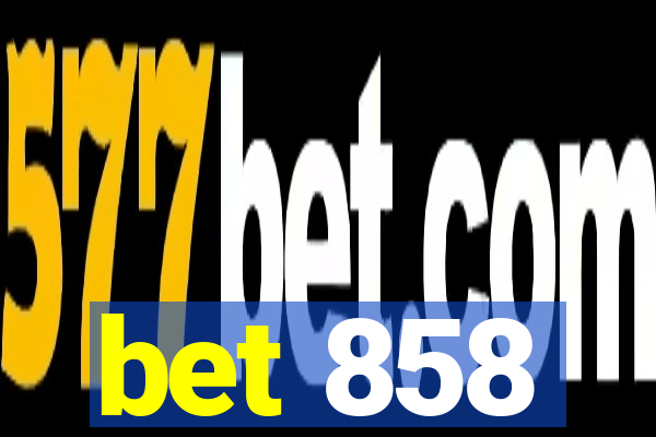 bet 858